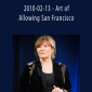 Abraham Hicks - 2010-02-13 - Art of Allowing San Francisco.Abraham Hicks - 2010-02-13 - Art of Allowing San Francisco.