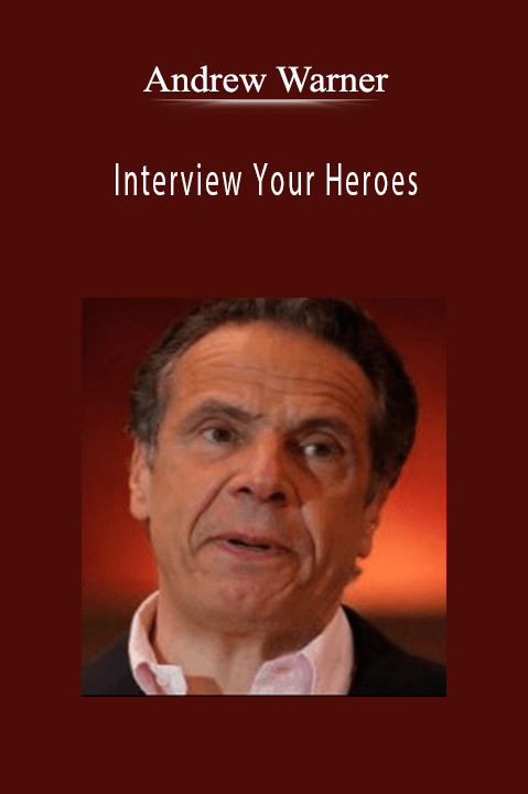 Andrew Warner - Interview Your Heroes
