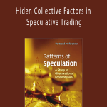 Bertrand Roehner - Hiden Collective Factors in Speculative Trading