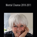 Byron Katie - Mental Cleanse 2010-2011