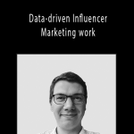 ConversionXL, Siim Säinas - Data-driven Influencer Marketing work