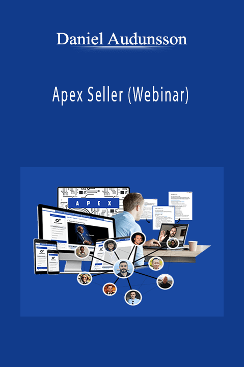 Daniel Audunsson - Apex Seller (Webinar)