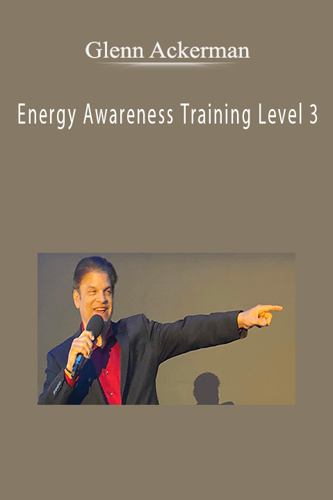 Glenn Ackerman – Energy Awareness Training Level 3