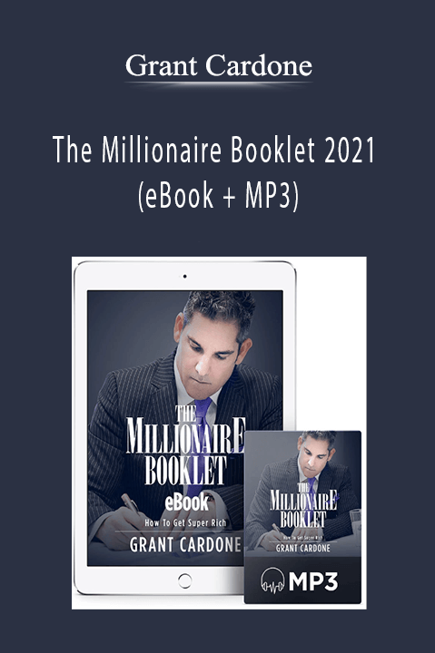 Grant Cardone - The Millionaire Booklet 2021 (eBook + MP3)