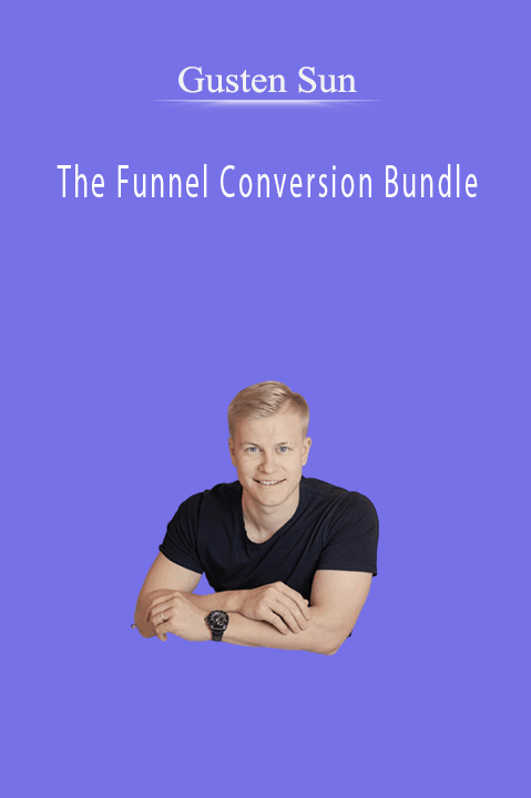 Gusten Sun – The Funnel Conversion Bundle