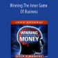 John Assaraf - Winning The Inner Game Of Business