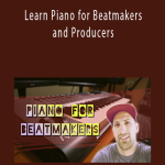 Learn Piano for Beatmakers and Producers