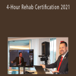 Lee Arnold - 4-Hour Rehab Certification 2021