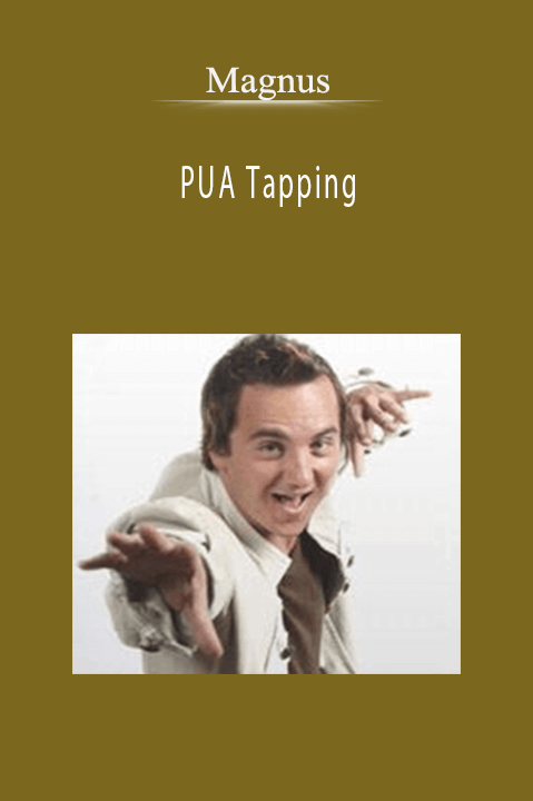 Magnus - PUA Tapping