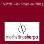 MarketingSherpa - The Professional Services Marketing