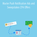 Nick Lenihan – Master Push Notification Ads and Sweepstakes CPA Offers