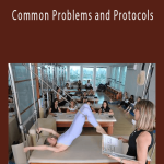 Pilates Sports Center - Common Problems and Protocols.