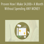 Proven How I Make $4,000+ A Month Without Spending ANY MONEY