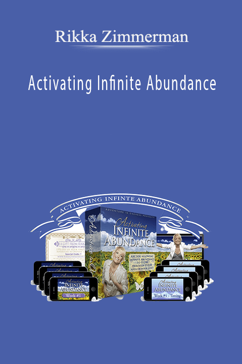 Rikka Zimmerman – Activating Infinite Abundance