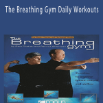 Sam Pilafian and Patrick Sheridan - The Breathing Gym Daily Workouts.