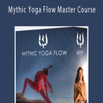 Sianna Sherman – Mythic Yoga Flow Master Course