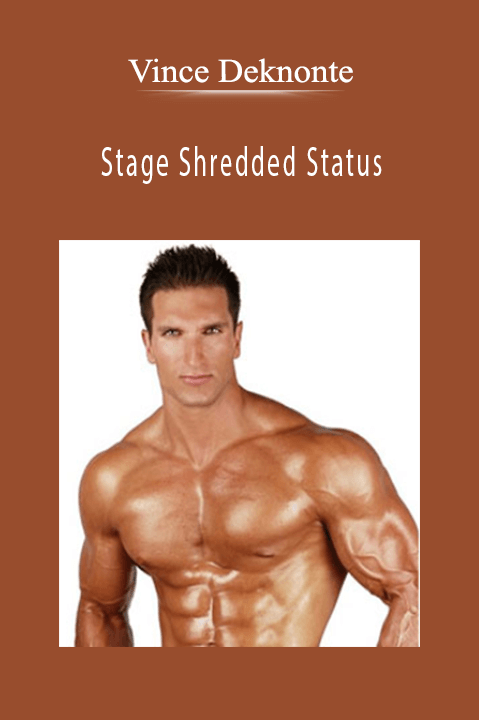 Stage Shredded Status - Vince Deknonte