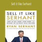 Ryan Serhant - Sell it like SerhantRyan Serhant - Sell it like Serhant