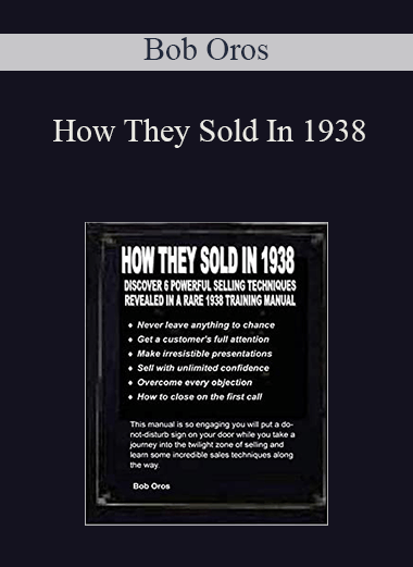 Bob Oros - How They Sold In 1938