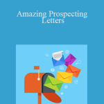 Brian Maroevich - Amazing Prospecting Letters