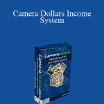 Brian Moore - Camera Dollars Income System