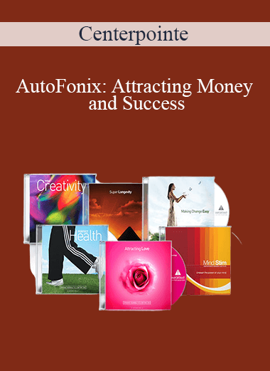 Centerpointe - AutoFonix: Attracting Money and Success