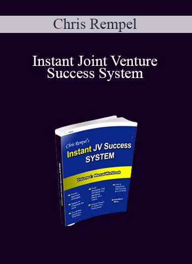 Chris Rempel - Instant Joint Venture Success System