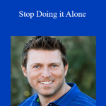 Christian Mickelsen - Stop Doing it Alone