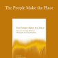 D. Brent Smith - The People Make the Place