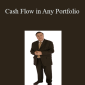 Dale Zamzow - Cash Flow in Any Portfolio