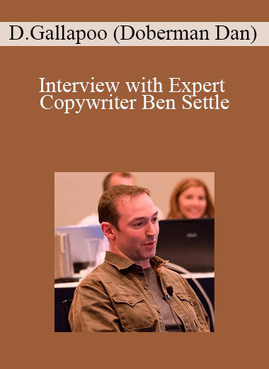 Dan Gallapoo (Doberman Dan) - Interview with Expert Copywriter Ben Settle