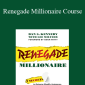 Dan Kennedy - Renegade Millionaire Course