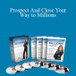 Dani Johnson - Prospect And Close Your Way to Millions