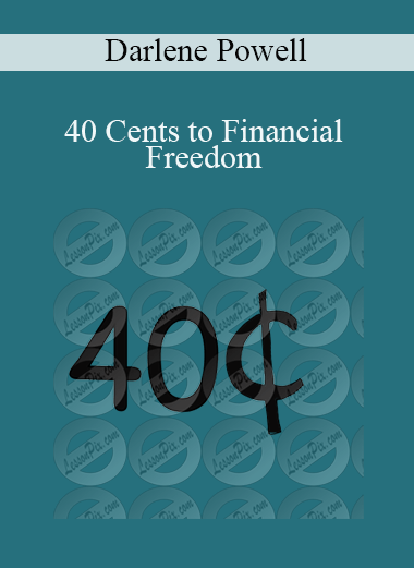 Darlene Powell - 40 Cents to Financial Freedom