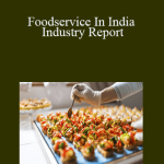 Datamonitor - Foodservice In India Industry Report