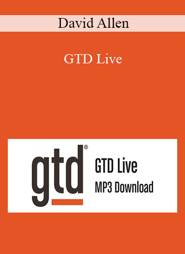 David Allen - GTD Live