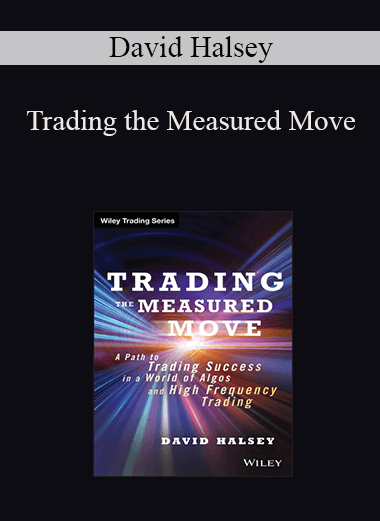 David Halsey - Trading the Measured Move