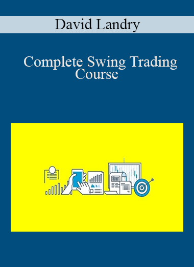 David Landry - Complete Swing Trading Course