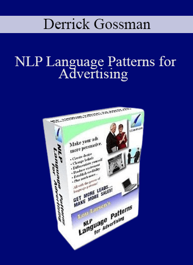 Derrick Gossman - NLP Language Patterns for Advertising