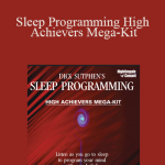 Dick Sutphen - Sleep Programming High Achievers Mega-Kit