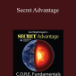Earl Nightingale - Secret Advantage: C.O.R.E. Fundamentals for Success in the 21st Century