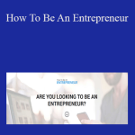 Eben Pagan - How To Be An Entrepreneur