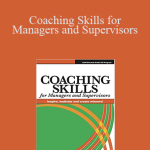 Fred Pryor Seminars - Coaching Skills for Managers and Supervisors