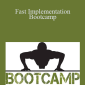 GKIC - Fast Implementation Bootcamp