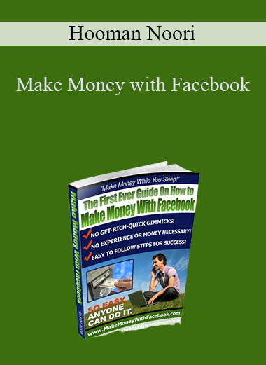 Hooman Noori - Make Money with Facebook