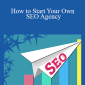 John Shea - How to Start Your Own SEO Agency