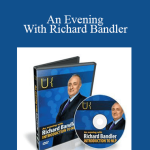 Richard Bandler - An Evening With Richard Bandler