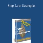 Stephen W. Bigalow - Stop Loss Strategies