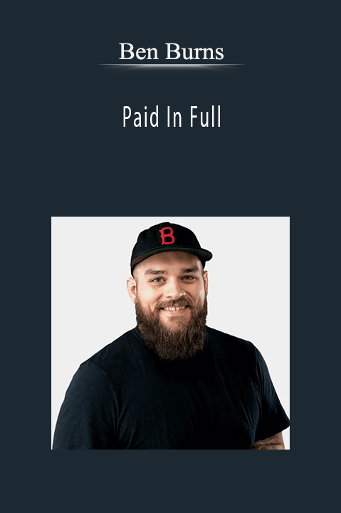 Ben Burns – Paid In Full