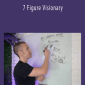 Dino Gomez - 7 Figure Visionary